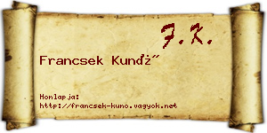 Francsek Kunó névjegykártya